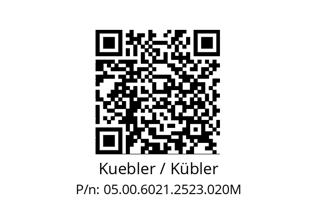   Kuebler / Kübler 05.00.6021.2523.020M