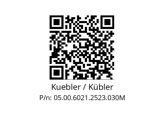   Kuebler / Kübler 05.00.6021.2523.030M