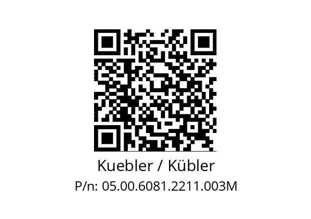   Kuebler / Kübler 05.00.6081.2211.003M