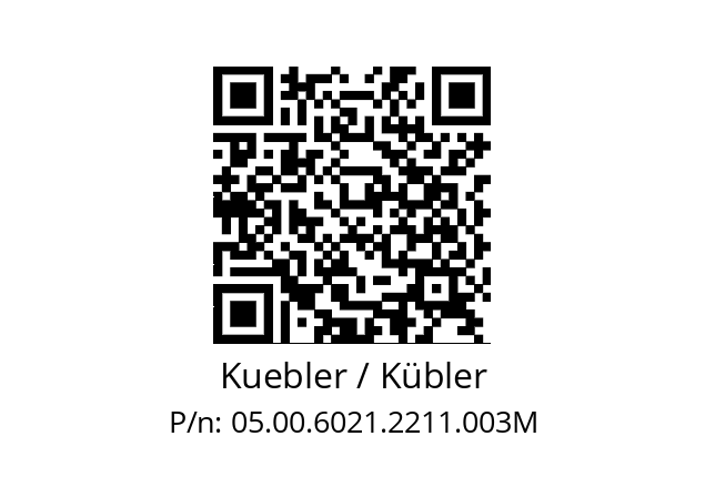   Kuebler / Kübler 05.00.6021.2211.003M