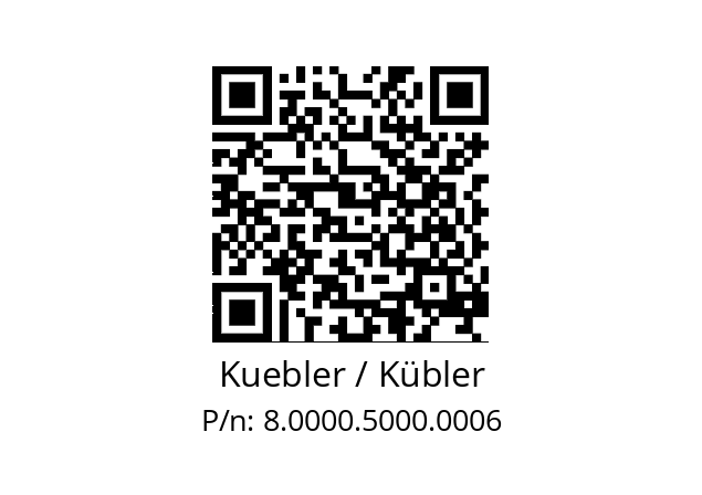   Kuebler / Kübler 8.0000.5000.0006