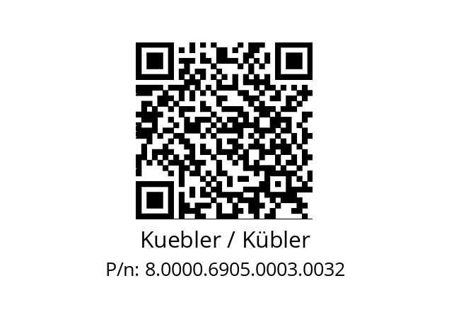   Kuebler / Kübler 8.0000.6905.0003.0032