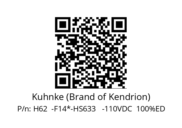   Kuhnke (Brand of Kendrion) H62  -F14*-HS633   -110VDC  100%ED