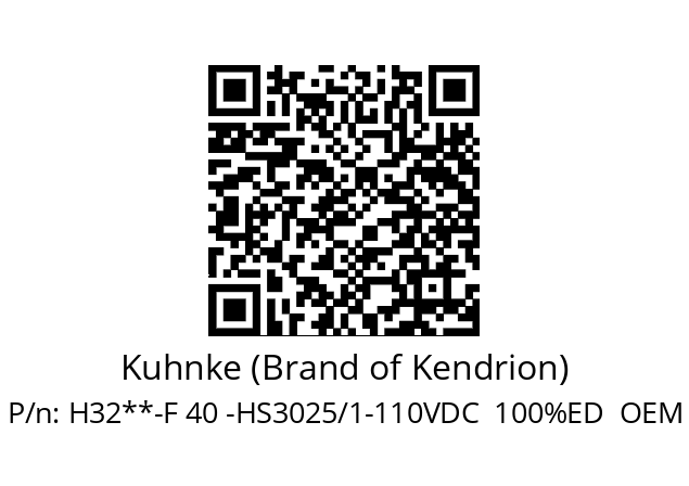   Kuhnke (Brand of Kendrion) H32**-F 40 -HS3025/1-110VDC  100%ED  OEM