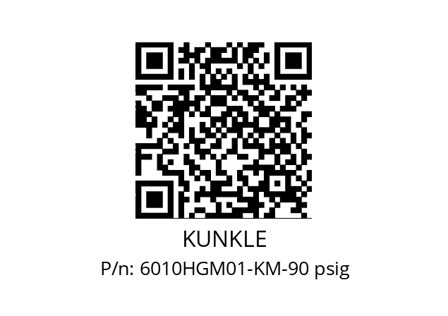   KUNKLE 6010HGM01-KM-90 psig