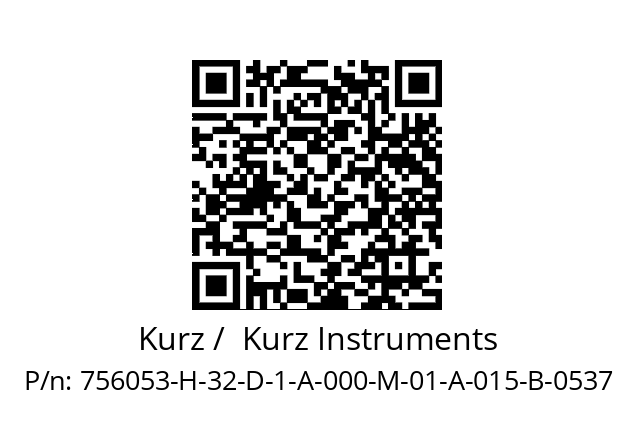   Kurz /  Kurz Instruments 756053-H-32-D-1-A-000-M-01-A-015-B-0537