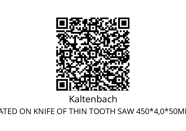   Kaltenbach RIVETED PIECE WHICH IS LOCATED ON KNIFE OF THIN TOOTH SAW 450*4,0*50MM ZAHN8=144Z ( FOR KKS 450 E 30