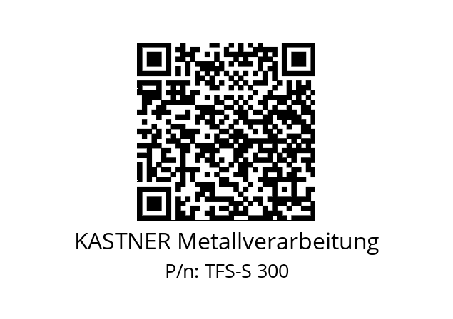   KASTNER Metallverarbeitung TFS-S 300