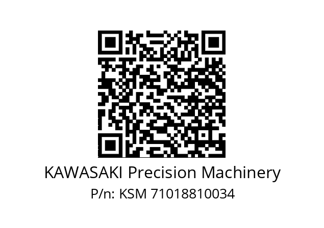   KAWASAKI Precision Machinery KSM 71018810034