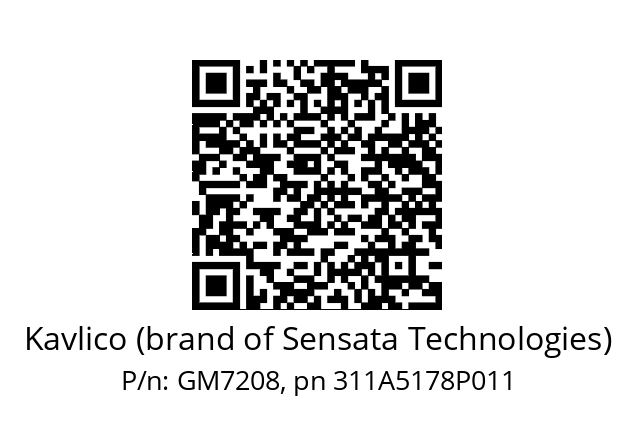   Kavlico (brand of Sensata Technologies) GM7208, pn 311A5178P011