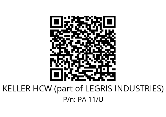   KELLER HCW (part of LEGRIS INDUSTRIES) PA 11/U