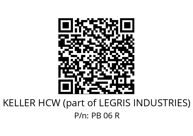   KELLER HCW (part of LEGRIS INDUSTRIES) PB 06 R