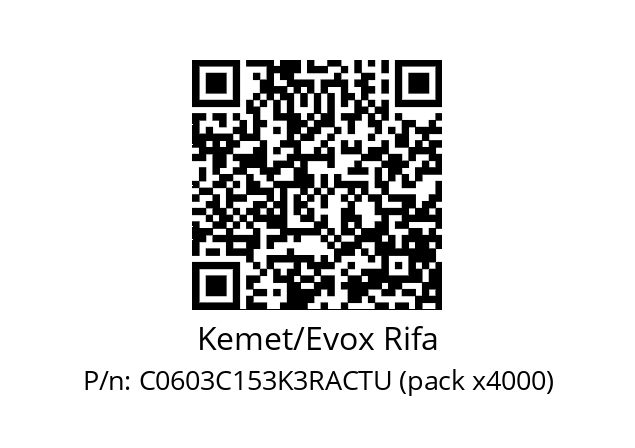   Kemet/Evox Rifa C0603C153K3RACTU (pack x4000)