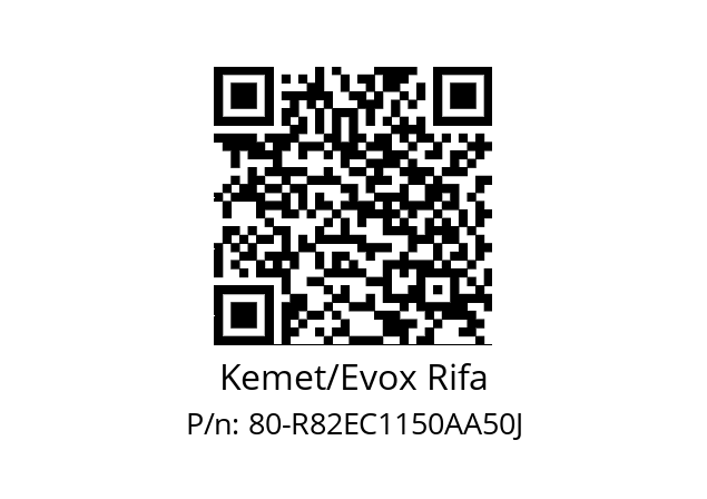   Kemet/Evox Rifa 80-R82EC1150AA50J