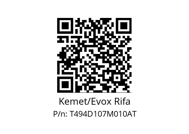   Kemet/Evox Rifa T494D107M010AT