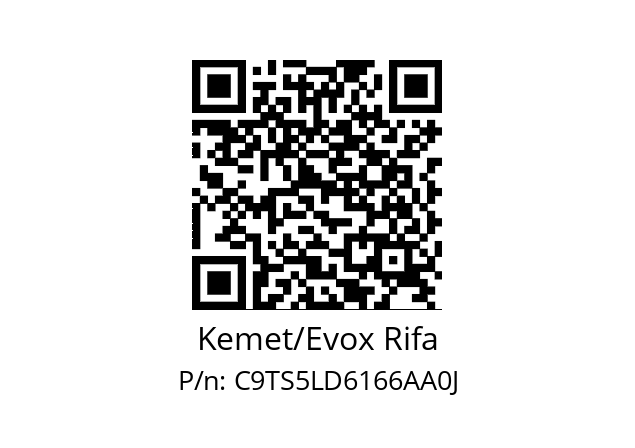   Kemet/Evox Rifa C9TS5LD6166AA0J