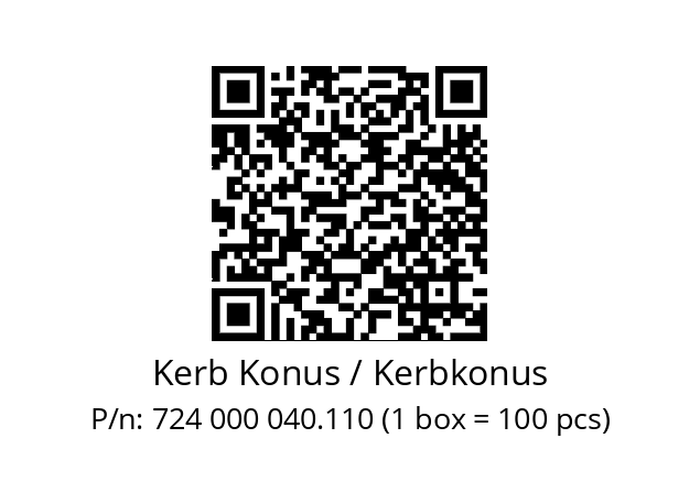   Kerb Konus / Kerbkonus 724 000 040.110 (1 box = 100 pcs)