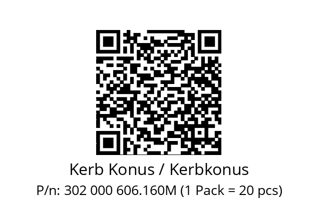   Kerb Konus / Kerbkonus 302 000 606.160M (1 Pack = 20 pcs)