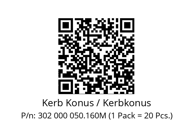   Kerb Konus / Kerbkonus 302 000 050.160M (1 Pack = 20 Pcs.)