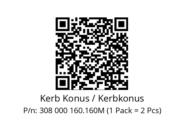   Kerb Konus / Kerbkonus 308 000 160.160M (1 Pack = 2 Pcs)