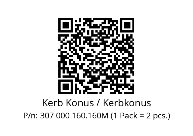   Kerb Konus / Kerbkonus 307 000 160.160M (1 Pack = 2 pcs.)