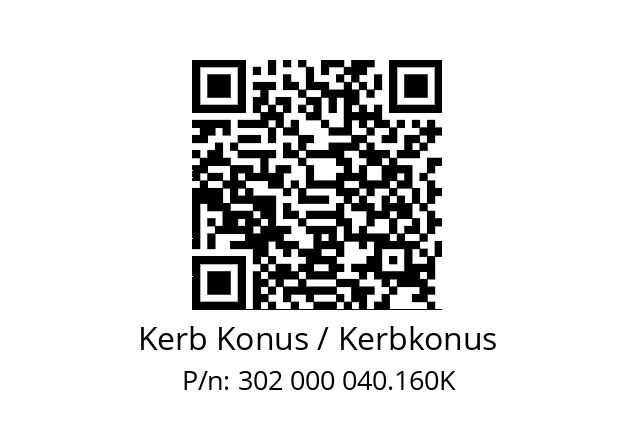   Kerb Konus / Kerbkonus 302 000 040.160K