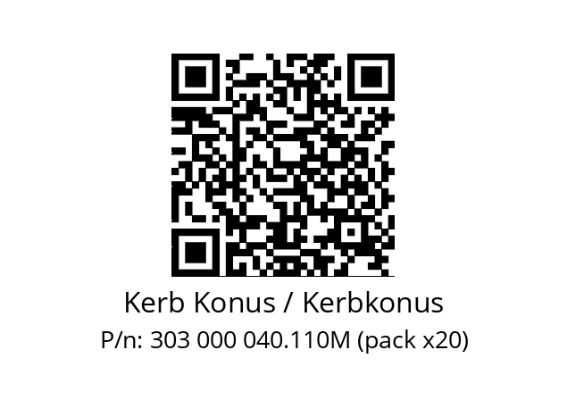   Kerb Konus / Kerbkonus 303 000 040.110M (pack x20)