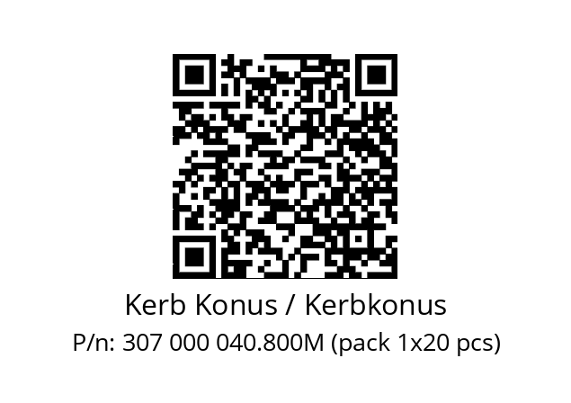   Kerb Konus / Kerbkonus 307 000 040.800M (pack 1x20 pcs)