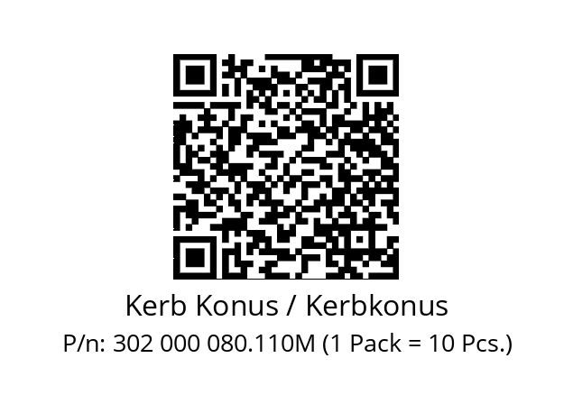   Kerb Konus / Kerbkonus 302 000 080.110M (1 Pack = 10 Pcs.)