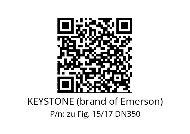   KEYSTONE (brand of Emerson) zu Fig. 15/17 DN350