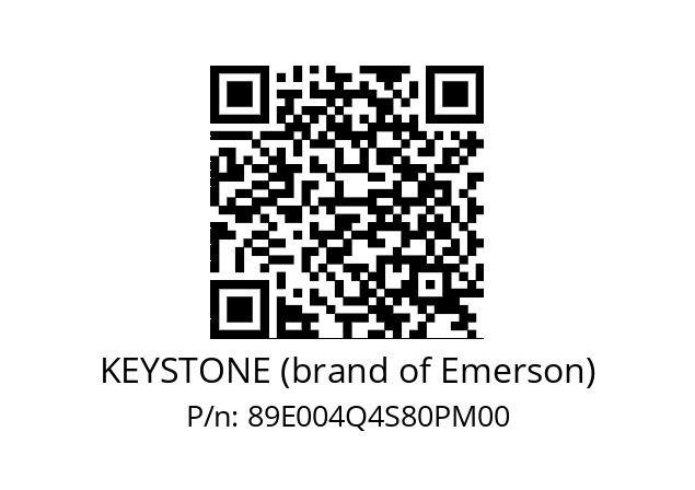   KEYSTONE (brand of Emerson) 89E004Q4S80PM00