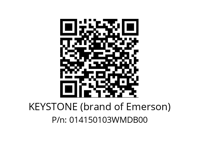   KEYSTONE (brand of Emerson) 014150103WMDB00