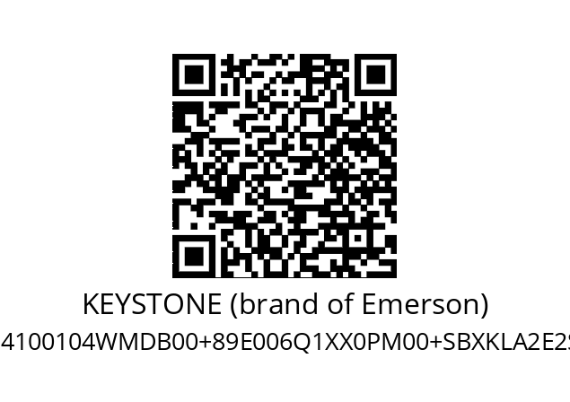   KEYSTONE (brand of Emerson) 014100104WMDB00+89E006Q1XX0PM00+SBXKLA2E2S15P00