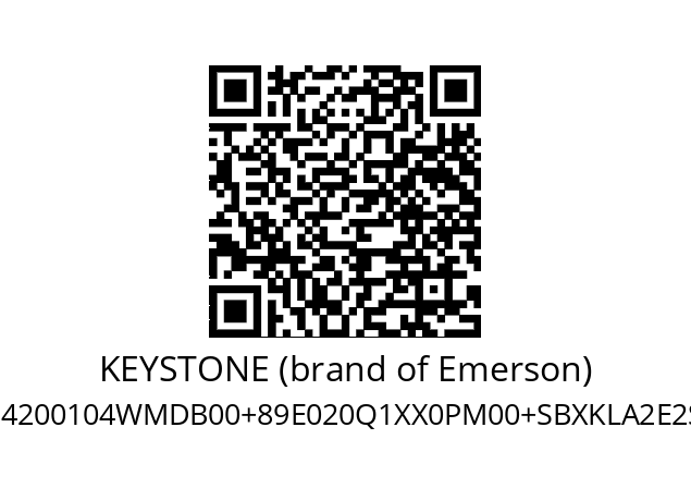   KEYSTONE (brand of Emerson) 014200104WMDB00+89E020Q1XX0PM00+SBXKLA2E2S15P00