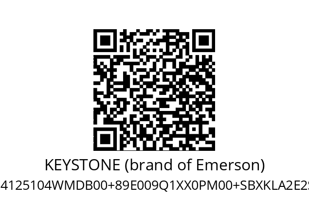   KEYSTONE (brand of Emerson) 014125104WMDB00+89E009Q1XX0PM00+SBXKLA2E2S15P00