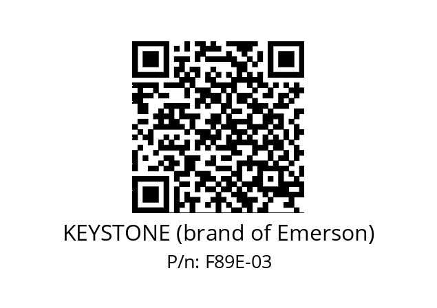   KEYSTONE (brand of Emerson) F89E-03