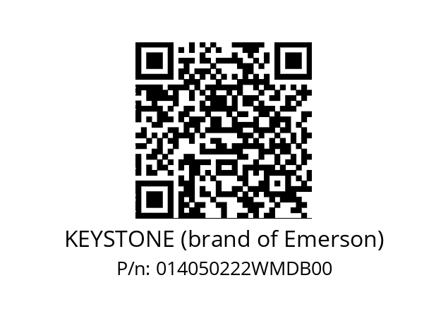   KEYSTONE (brand of Emerson) 014050222WMDB00