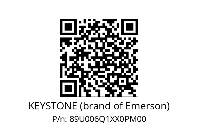   KEYSTONE (brand of Emerson) 89U006Q1XX0PM00