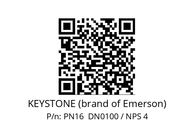   KEYSTONE (brand of Emerson) PN16  DN0100 / NPS 4