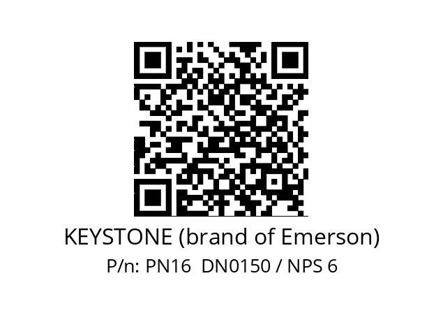   KEYSTONE (brand of Emerson) PN16  DN0150 / NPS 6