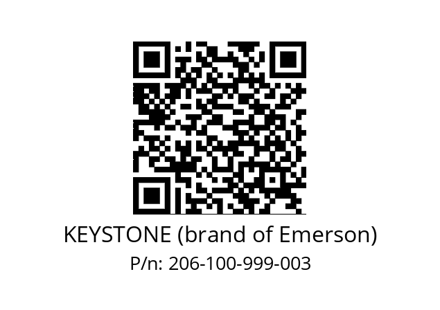   KEYSTONE (brand of Emerson) 206-100-999-003