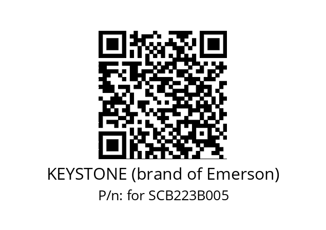   KEYSTONE (brand of Emerson) for SCB223B005