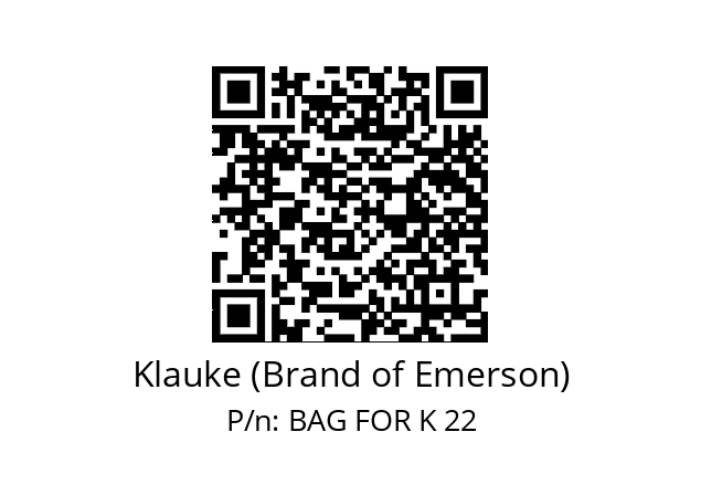   Klauke (Brand of Emerson) BAG FOR K 22