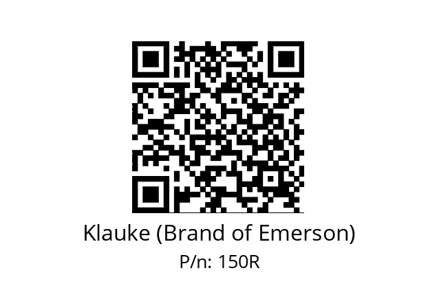   Klauke (Brand of Emerson) 150R