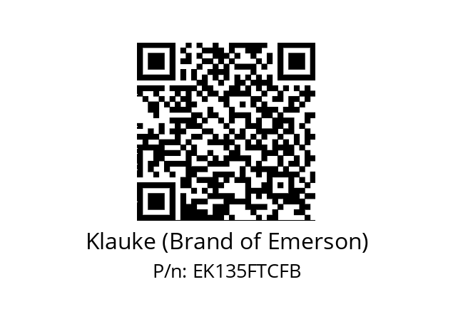   Klauke (Brand of Emerson) EK135FTCFB