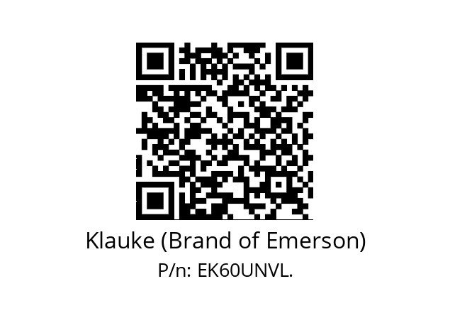   Klauke (Brand of Emerson) EK60UNVL.