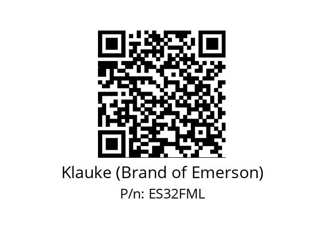   Klauke (Brand of Emerson) ES32FML