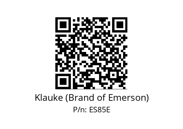   Klauke (Brand of Emerson) ES85E