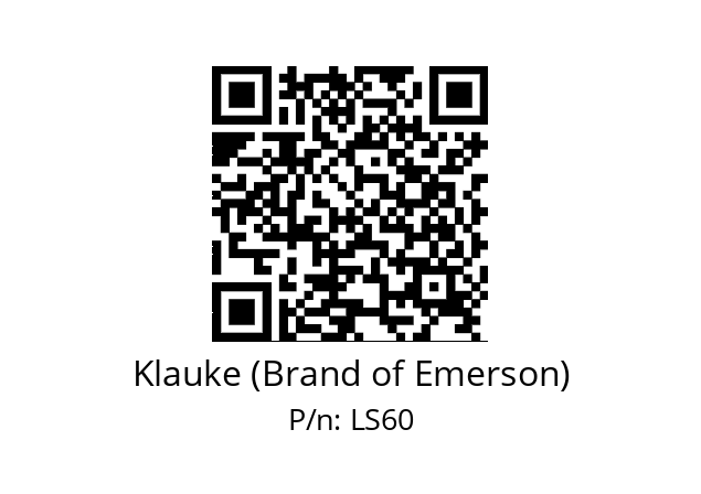   Klauke (Brand of Emerson) LS60