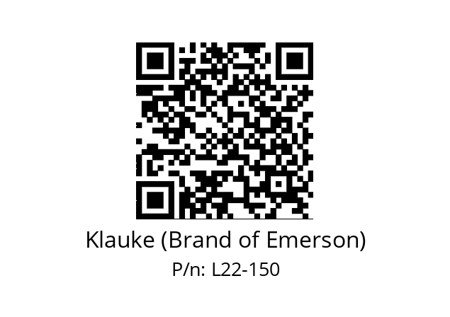   Klauke (Brand of Emerson) L22-150